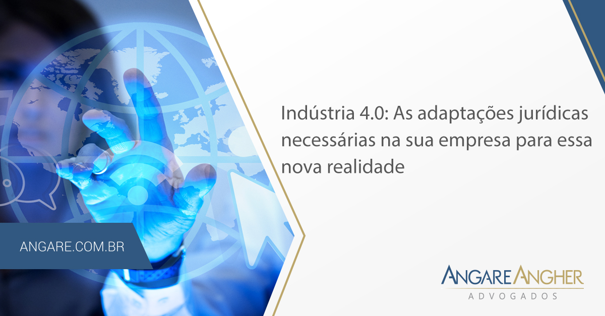 Indústria 4.0: As adaptações jurídicas necessárias na sua empresa para essa nova realidade